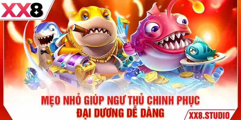 Mẹo nhỏ giúp ngư thủ chinh phục đại dương dễ dàng